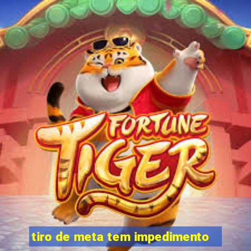 tiro de meta tem impedimento